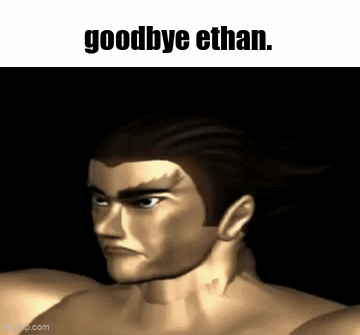 A Picture Of A Man With The Words Goodbye Ethan On The Bottom GIF