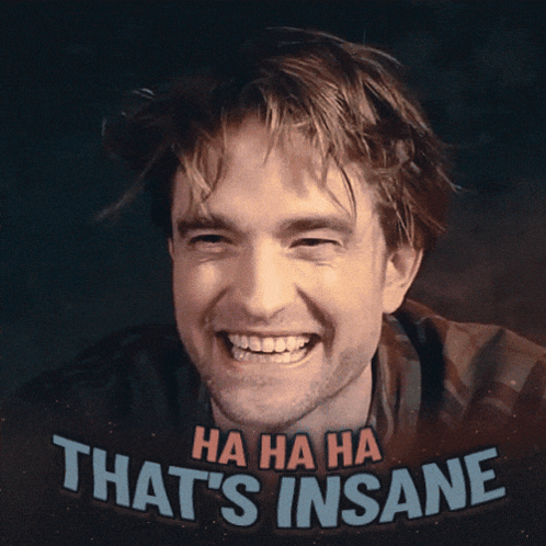 A Picture Of A Man With The Words " Ha Ha Ha That 'S Insane " Behind Him GIF