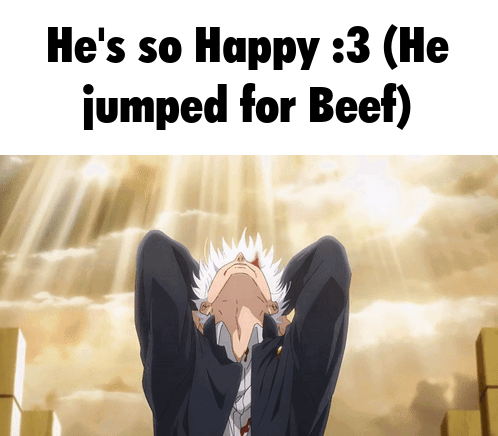 A Picture Of A Man With The Words He 'S So Happy 3 ( He Jumped For Beef ) GIF