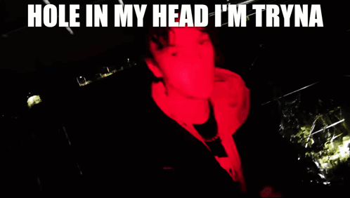 A Picture Of A Man With The Words " Hole In My Head I 'M Tryna Find Out Who God Is " On It GIF