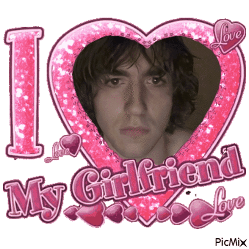 A Picture Of A Man With The Words I Love My Girlfriend GIF