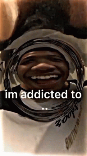 A Picture Of A Man With The Words I 'M Addicted To At The Bottom GIF