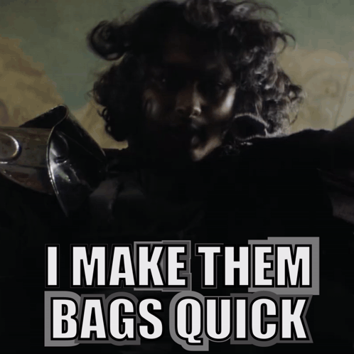 A Picture Of A Man With The Words " I Make Them Bags Quick " GIF
