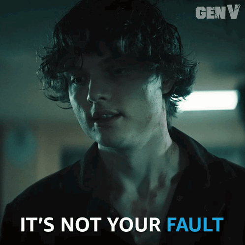 A Picture Of A Man With The Words " It 'S Not Your Fault " Below Him GIF