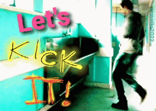 A Picture Of A Man With The Words Let 'S Kick It On It GIF