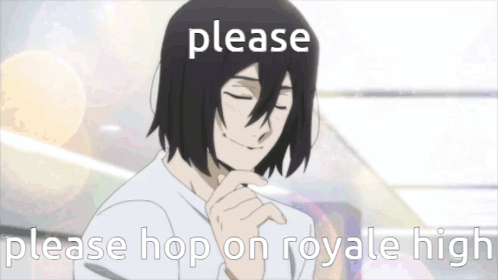 A Picture Of A Man With The Words Please Hop On Royale High Written On It GIF