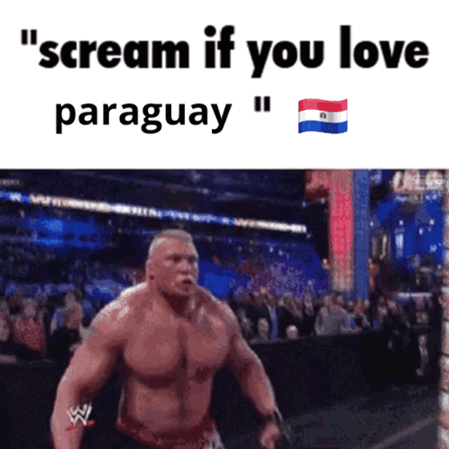 a picture of a man with the words " scream if you love paraguay " on the bottom