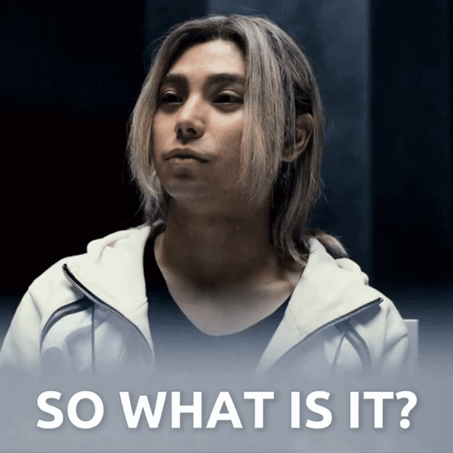 A Picture Of A Man With The Words So What Is It GIF