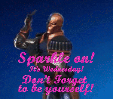 A Picture Of A Man With The Words Sparkle On It 'S Wednesday Don 'T Forget To Be Yourself GIF