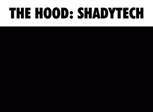 A Picture Of A Man With The Words " The Hood Shadytech " Below Him GIF