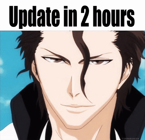 A Picture Of A Man With The Words Update In 2 Hours Below Him GIF