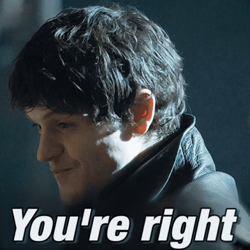 A Picture Of A Man With The Words " You 'Re Right " Above Him GIF