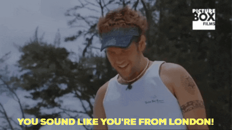 A Picture Of A Man With The Words You Sound Like You 'Re From London Below Him GIF