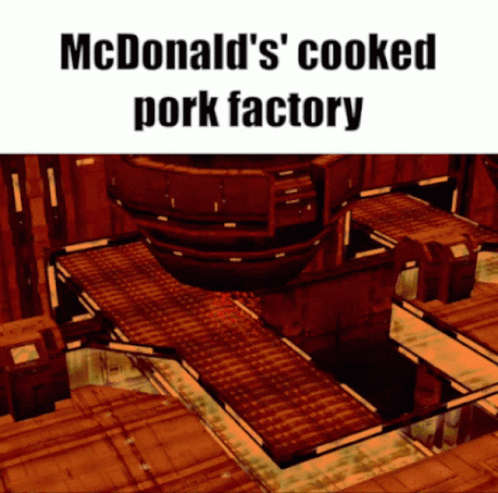 A Picture Of A Mcdonald 'S Cooked Pork Factory Is Displayed GIF