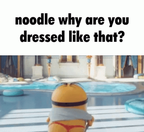 A Picture Of A Minion With The Words " Noodle Why Are You Dressed Like That " On It GIF