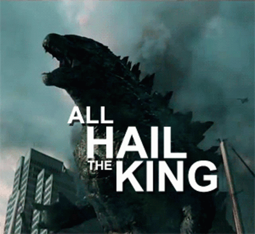 A Picture Of A Monster With The Words All Hail The King On It GIF