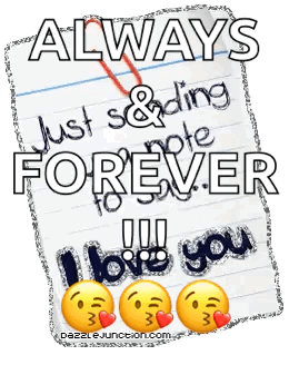 A Picture Of A Note That Says Always Just Saying Forever GIF