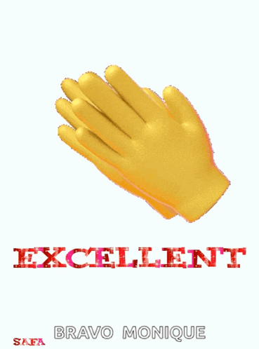 A Picture Of A Pair Of Yellow Gloves With The Words Excellent Bravo Monique On The Bottom GIF