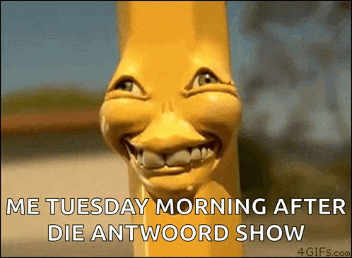 A Picture Of A Pencil With A Smiling Face And The Words Me Tuesday Morning After Die Antwoord Show GIF