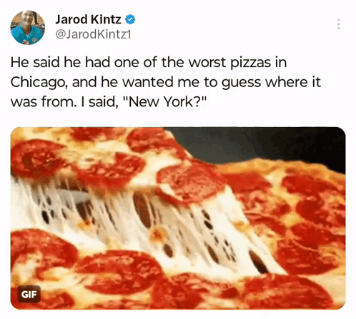 A Picture Of A Pepperoni Pizza With Cheese Coming Out Of It And A Tweet From Jarod Kintz GIF