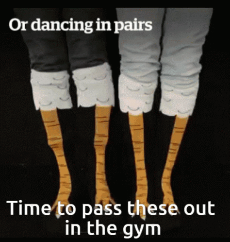 A Picture Of A Person 'S Legs With The Words " Time To Pass These Out In The Gym " GIF