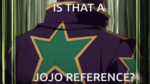 A Picture Of A Person With A Green Star On Their Back With The Caption Is That A Jojo Reference GIF