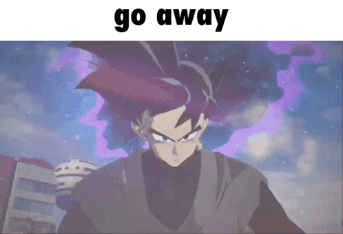 A Picture Of A Person With The Words Go Away Above Them GIF