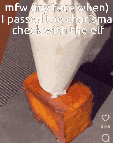 A Picture Of A Piece Of Cake With The Words Mfw ( My Face When ) I Passed The Charisma Check With The Elf Below It GIF