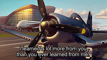A Picture Of A Plane With The Words " I Learned A Lot More From You Than You Ever Learned From Me " GIF