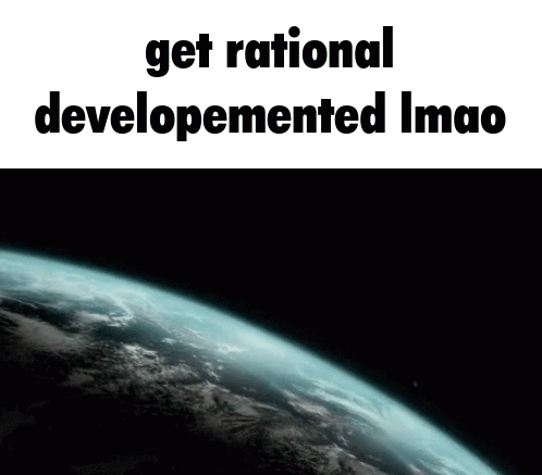 A Picture Of A Planet With The Words Get Rational Developed Imao On The Bottom GIF