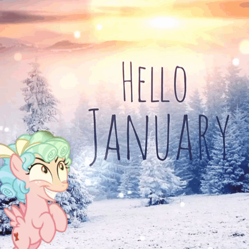 A Picture Of A Pony With The Words Hello January Written On It GIF