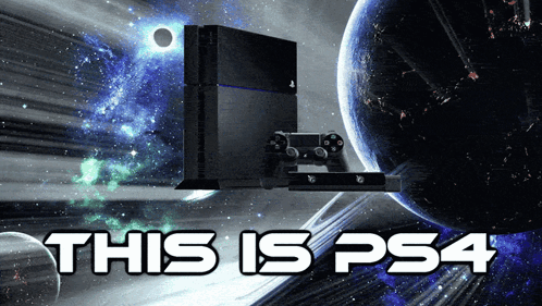 A Picture Of A Ps4 In Space With The Words This Is Ps4 Below It GIF