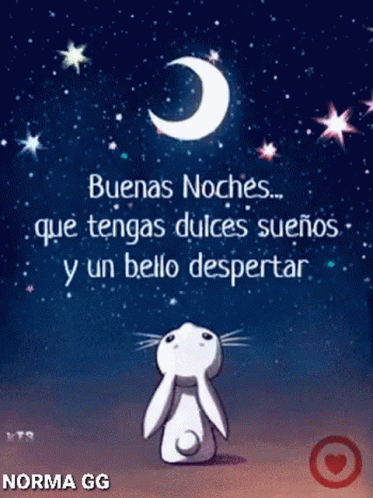 A Picture Of A Rabbit With The Words Buenas Noches Que Tengas Dulces Suenos Y Un Bello Despertar On It GIF