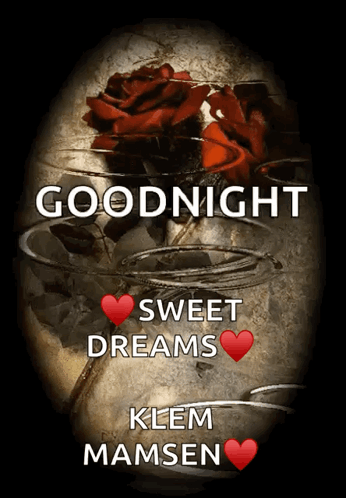 A Picture Of A Red Rose With The Words Goodnight Sweet Dreams Below It GIF