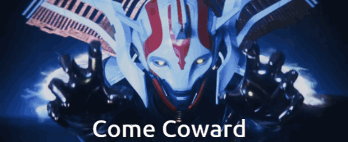 A Picture Of A Robot With The Words Come Coward On The Bottom GIF
