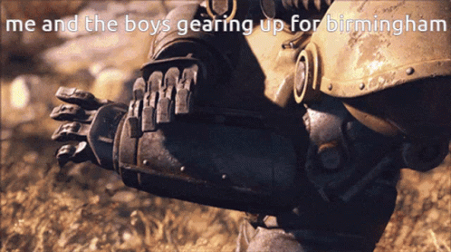 A Picture Of A Robot With The Words Me And The Boys Gearing Up For Birmingham Below It GIF