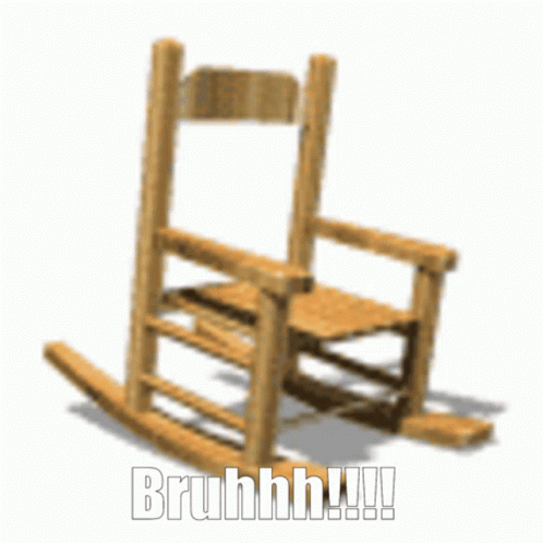 A Picture Of A Rocking Chair With The Words Bruhhh Written On It GIF