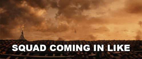 A Picture Of A Roof With The Words Squad Coming In Like On The Bottom GIF