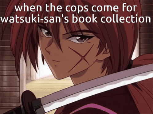A Picture Of A Samurai Holding A Sword With The Caption When The Cops Come For Watsuki-San GIF