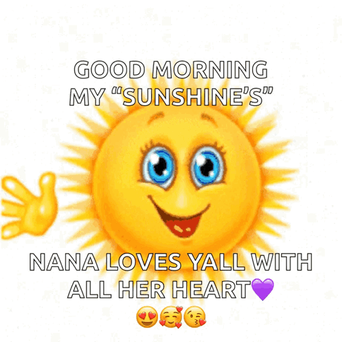 A Picture Of A Smiling Sun That Says Good Morning My Sunshine 'S GIF