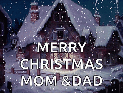 A Picture Of A Snowy House With The Words Merry Christmas Mom & Dad GIF