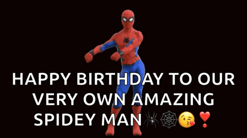 A Picture Of A Spider-Man Dancing With The Words Happy Birthday To Our Very Own Amazing Spidey Man GIF