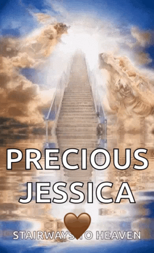A Picture Of A Stairway To Heaven With The Name Precious Jessica On It GIF