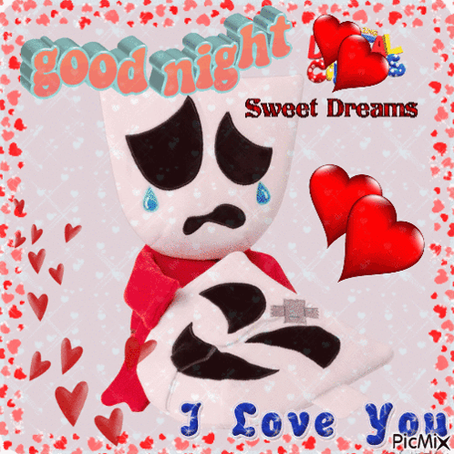A Picture Of A Stuffed Animal That Says Good Night Sweet Dreams I Love You GIF