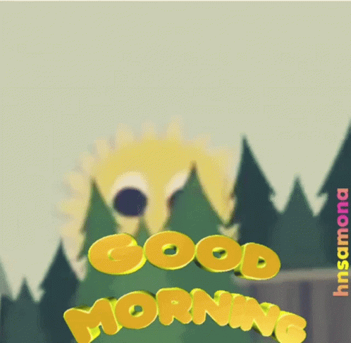 A Picture Of A Sun And Trees With The Words " Good Morning " GIF