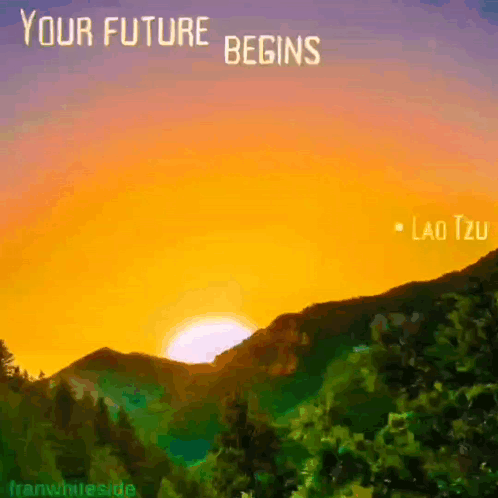 A Picture Of A Sunset With The Words " Your Future Begins " On It GIF