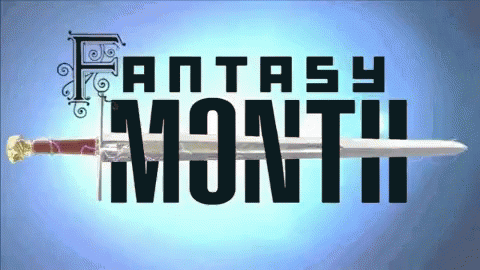 A Picture Of A Sword With The Words Fantasy Month Above It GIF