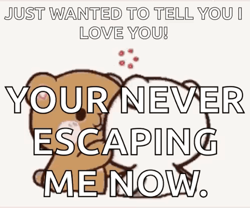 A Picture Of A Teddy Bear With Hearts And The Words " Just Wanted To Tell You I Love You " GIF