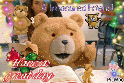 A Picture Of A Teddy Bear With The Words " A Treasured Friend " Written On It GIF
