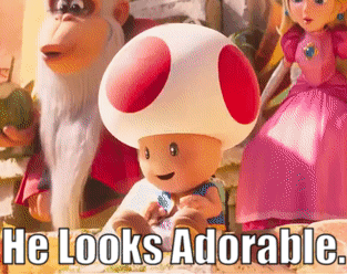 A Picture Of A Toad And Princess Peach Says He Looks Adorable GIF